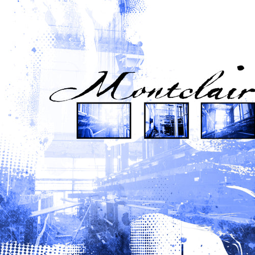Blue-toned artistic collage featuring the product name “Montclair” in script, accented by three inset images of industrial machinery or building interiors. The composition is set against a textured, abstract backdrop—capturing the emotional honesty and Connecticut post-hardcore influences reflected in Montclair.