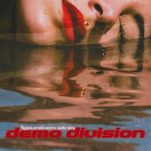 A close-up of a face with vivid red lips half-submerged in water, forming a distorted reflection. "Sunken Skin" appears at the bottom in bold red and white text, adding an edgy grunge feel.